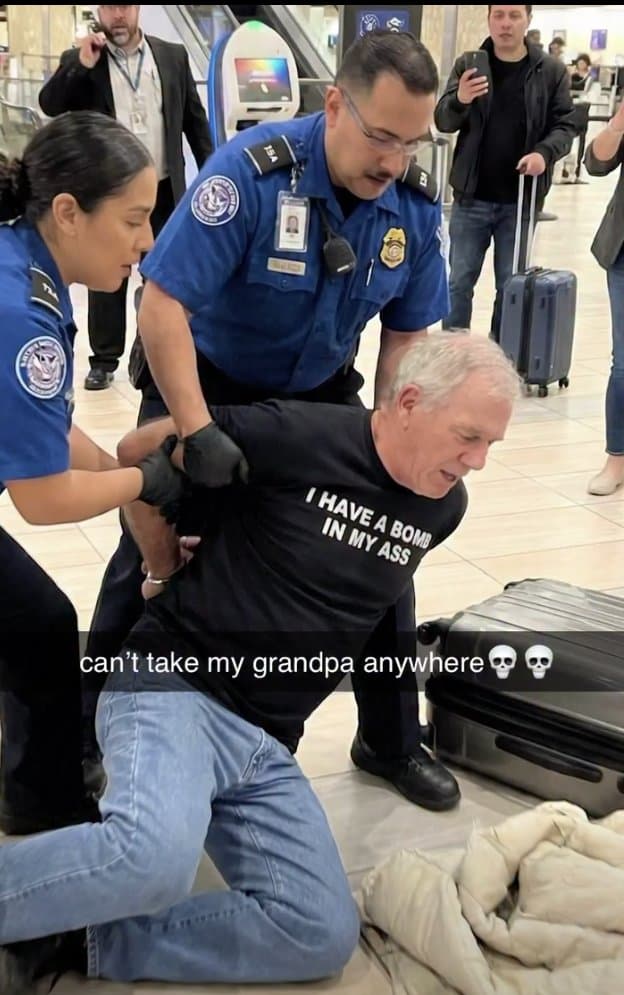 Grandpa gets tackled by airport security for wearing the worst t-shirt imaginable — WTF moment