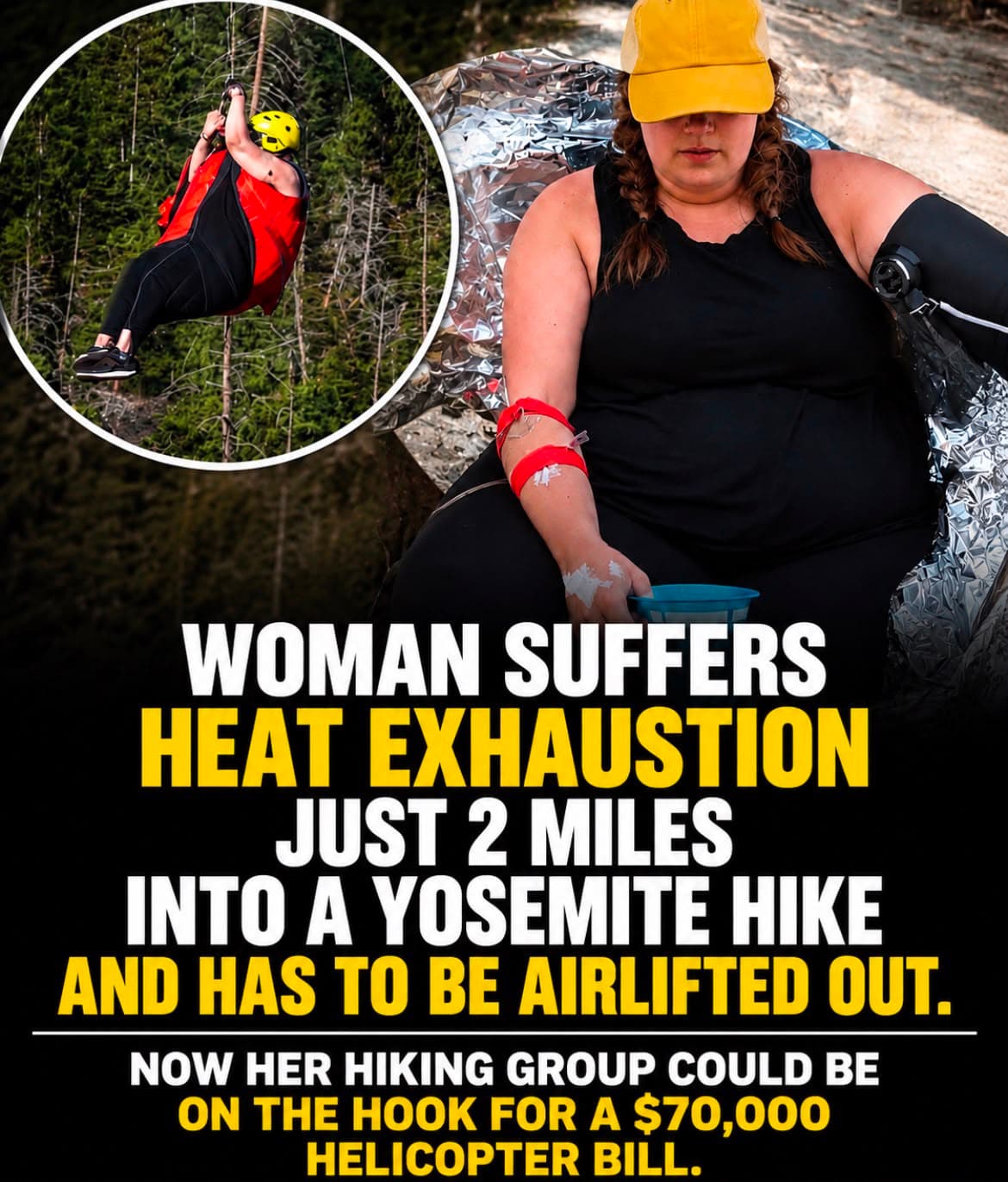 Woman gets heat exhaustion only 2 miles into a hike at Yosemite and has to be AIRLIFTED out — fail moment