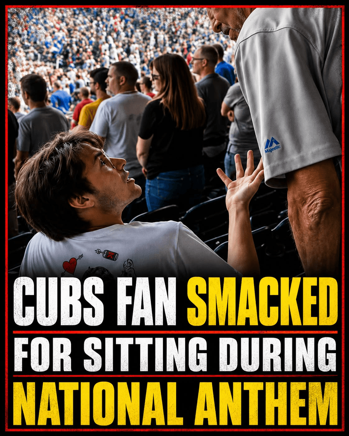 Cubs Fan Smacked for Sitting During National Anthem — fail moment