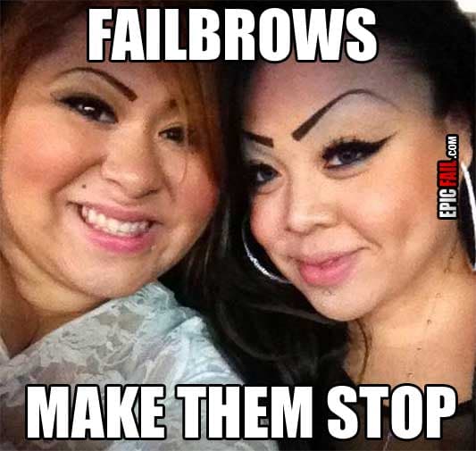 Moment: eyebrows Fail