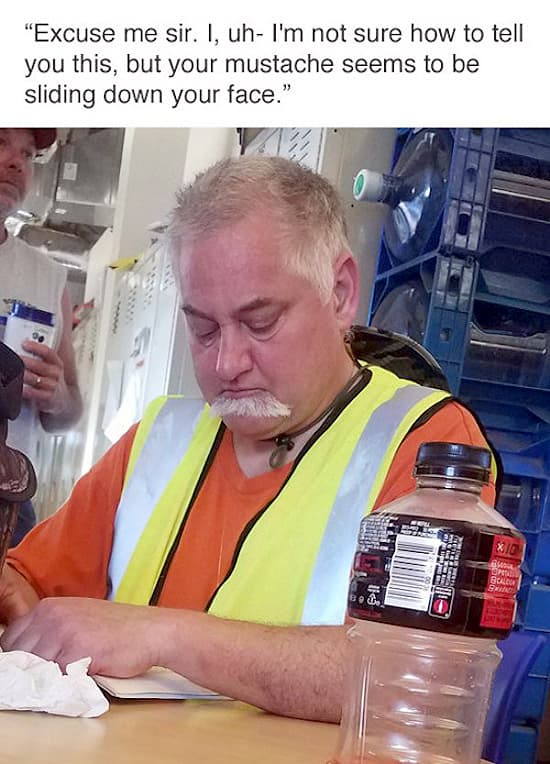 DON'T BASH THE STACHE — fail moment