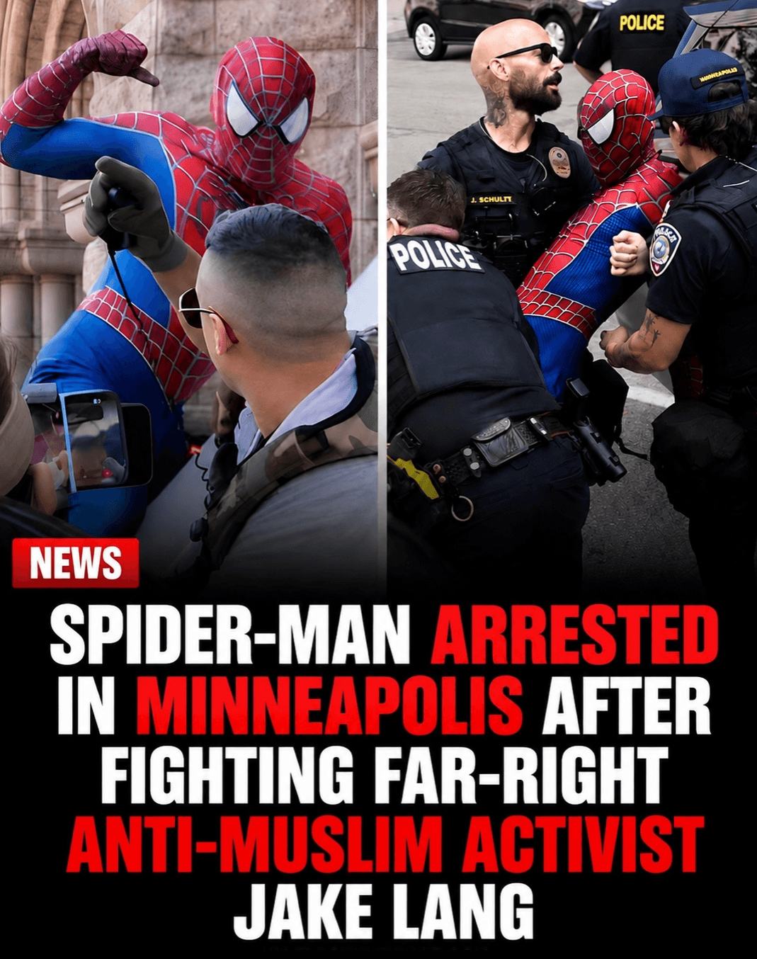 SPIDER-MAN ARRESTED IN MINNEAPOLIS AFTER FIGHTING FAR-RIGHT ANTI-MUSLIM ACTIVIST JAKE LANG — viral news clip